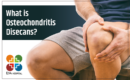 What is Osteochondritis Dissecans